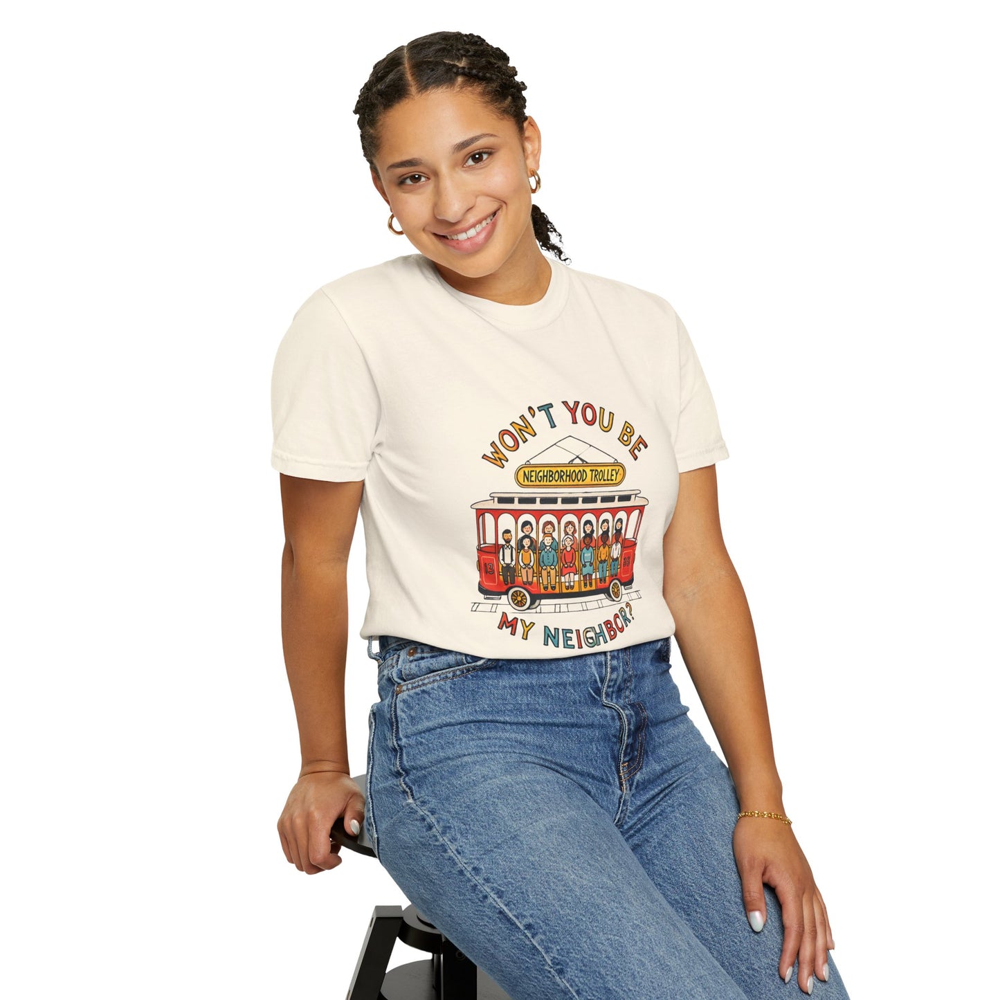 Won't You Be My Neighbor? Garment-Dyed T-shirt