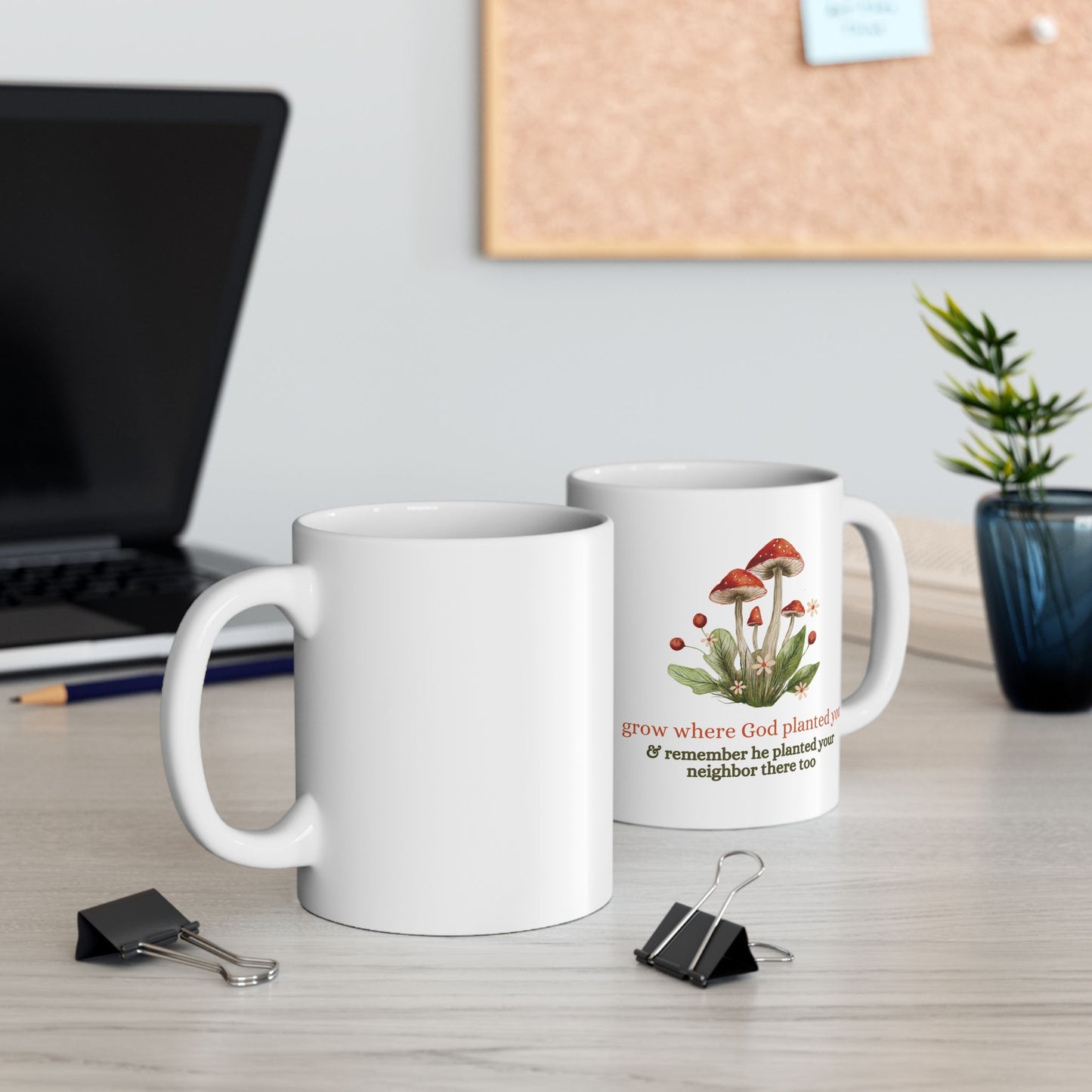 "Grow Where God Planted You" (Mushroom) Ceramic Mug
