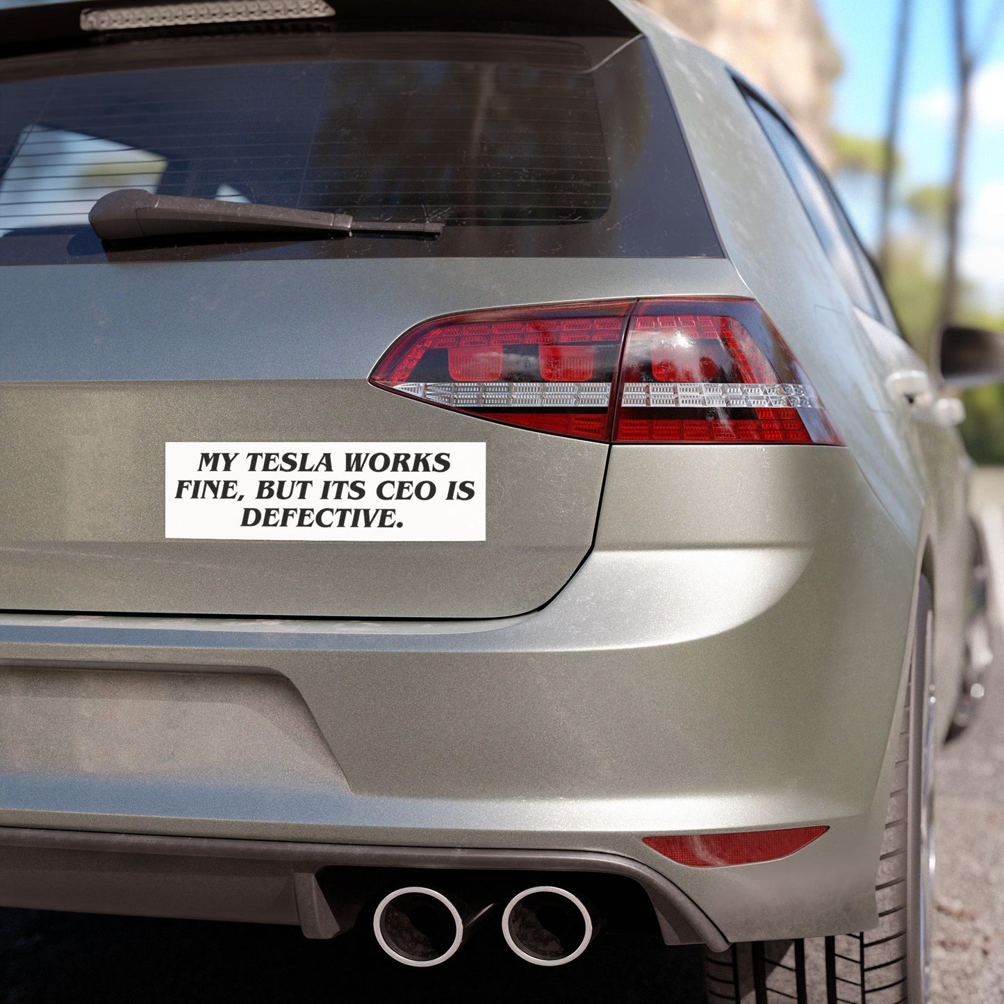 'My Tesla Works Fine, but its CEO is Defective' Car Magnet