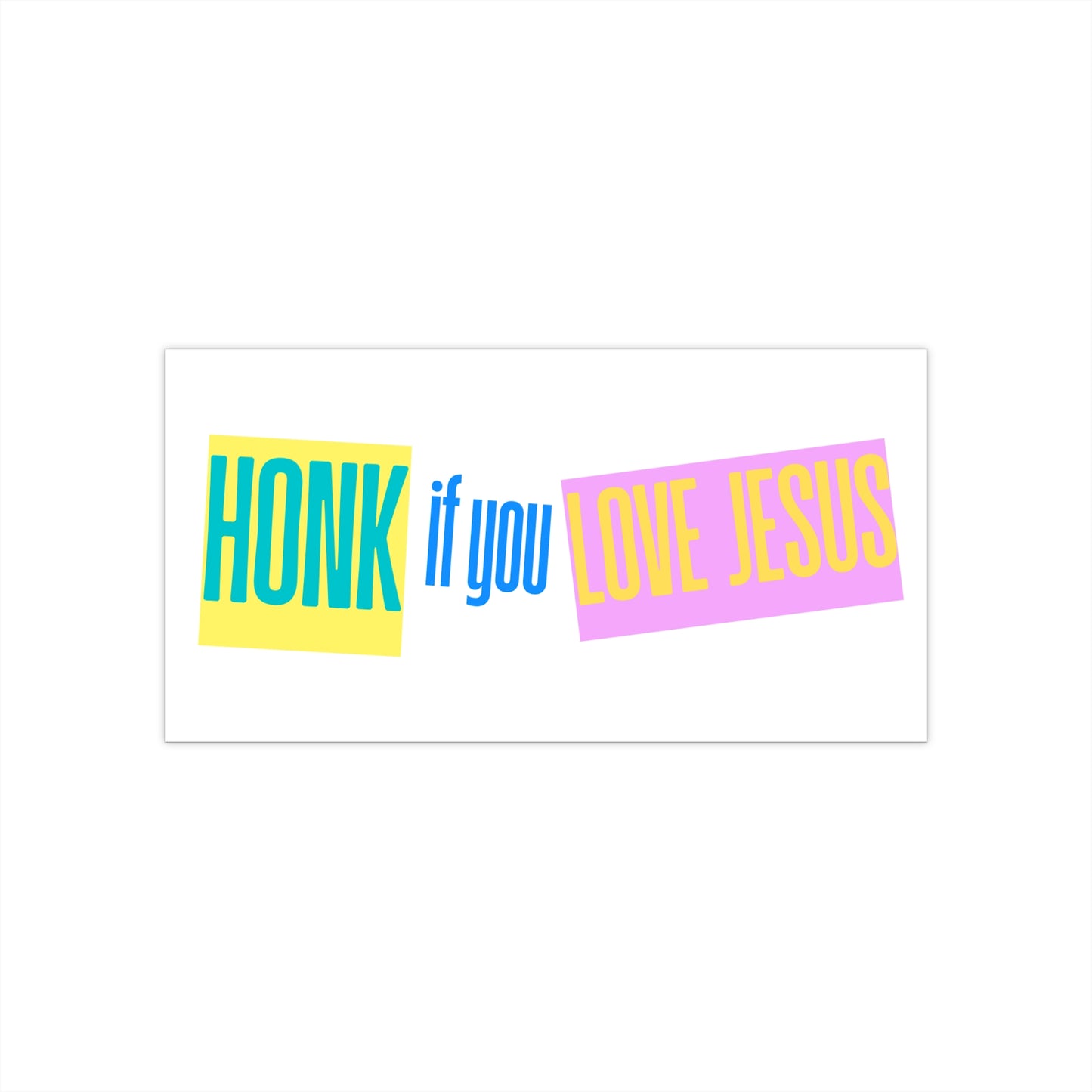 'Honk If You Love Jesus' Title Bumper Sticker