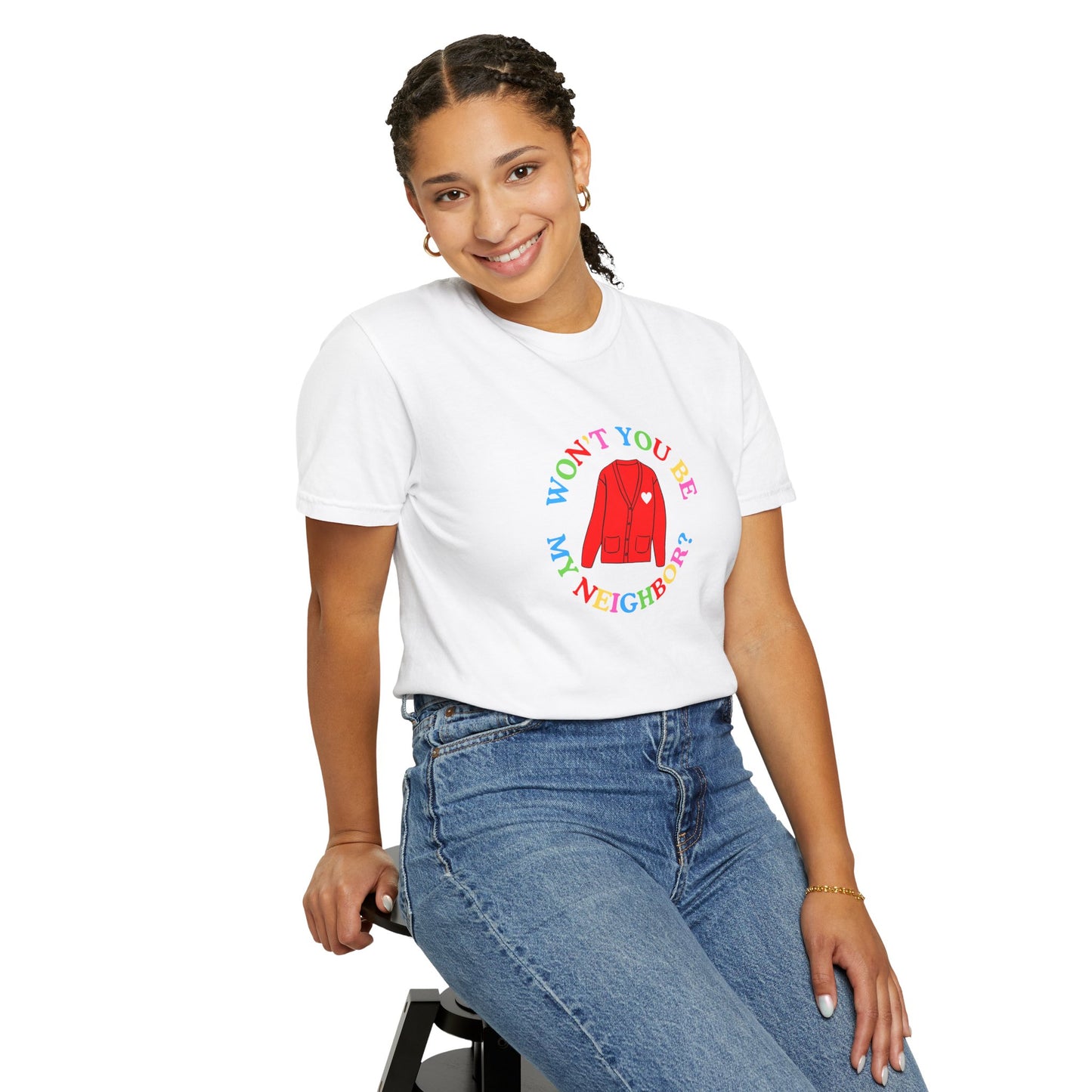 "Won't You Be My Neighbor?" Garment-Dyed T-Shirt