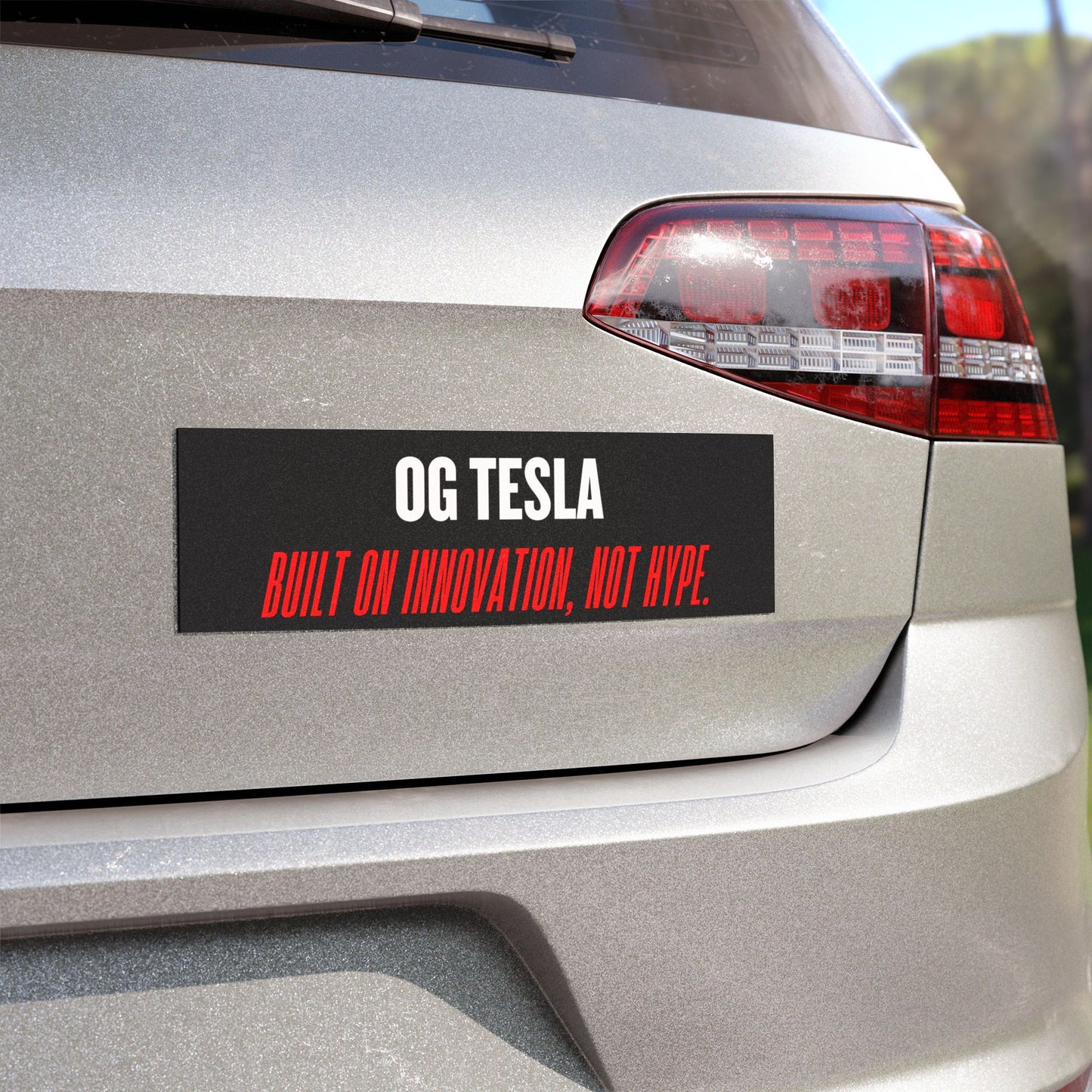 'OG Tesla: Built on Innovation, Not Hype' Car Magnet