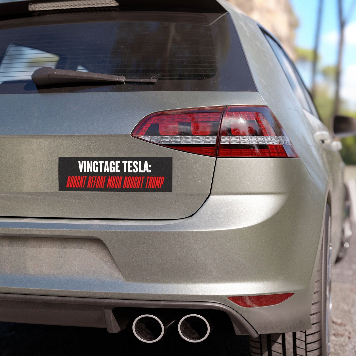 'Vintage Tesla: Bought Before Musk Bought Trump' Car Magnet