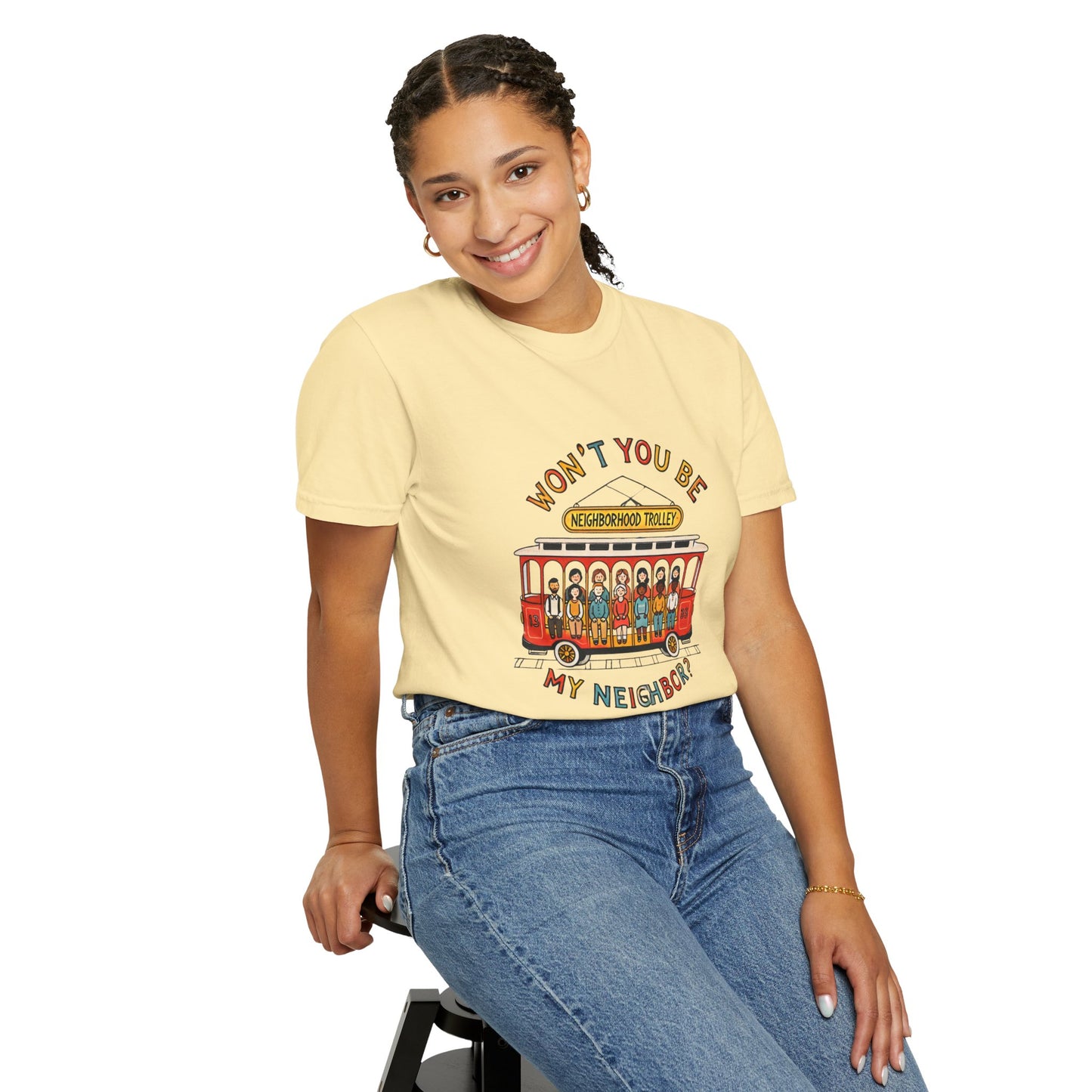 Won't You Be My Neighbor? Garment-Dyed T-shirt