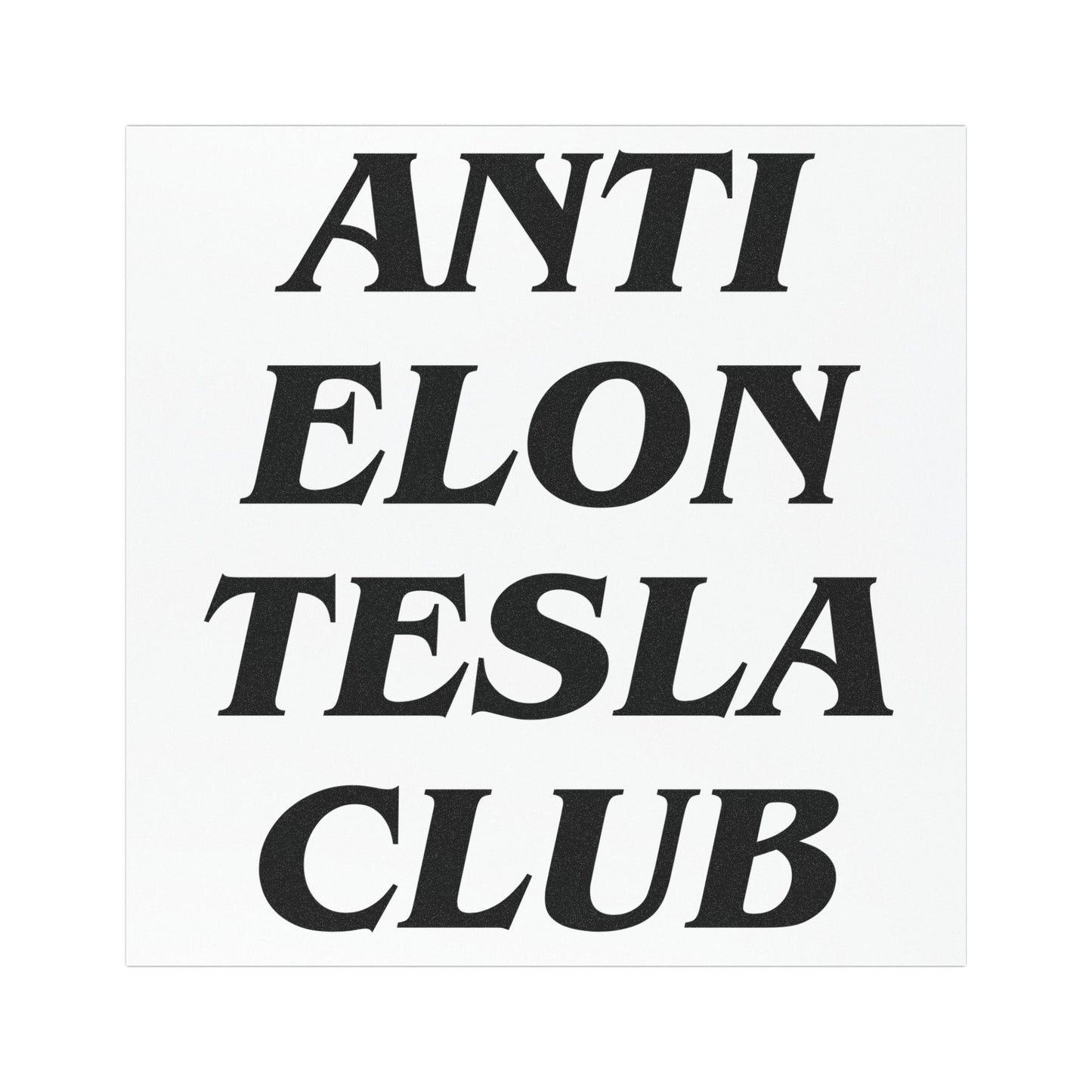 Black 'Anti Elon Tesla Club' Square Car Magnet