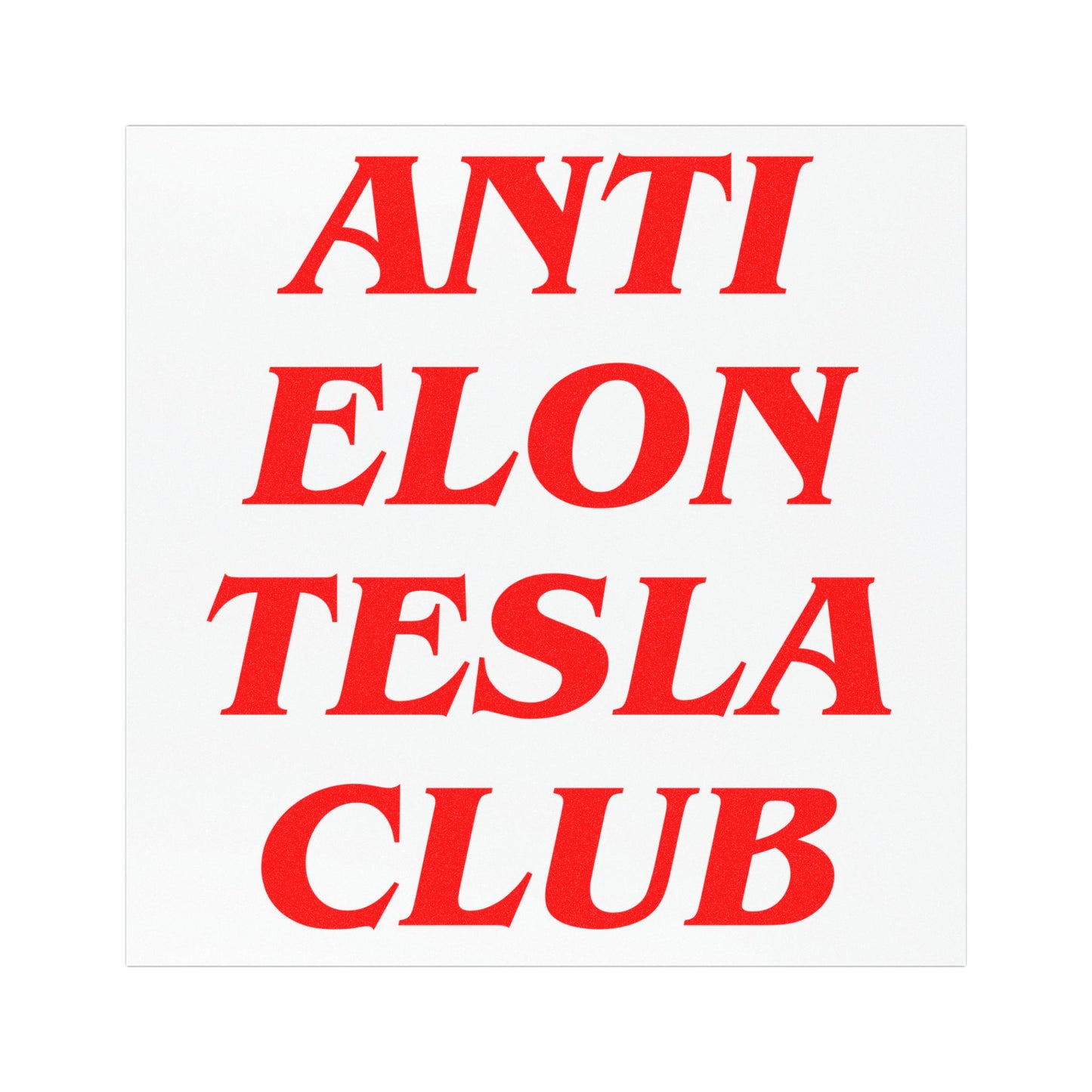 Red 'Anti Elon Tesla Club' Square Car Magnet