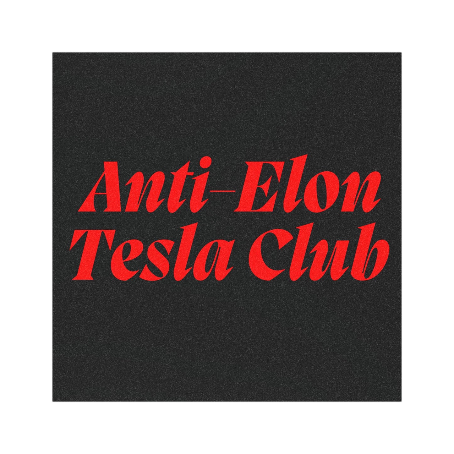 Red 'Anti-Elon Tesla Club' Car Magnet
