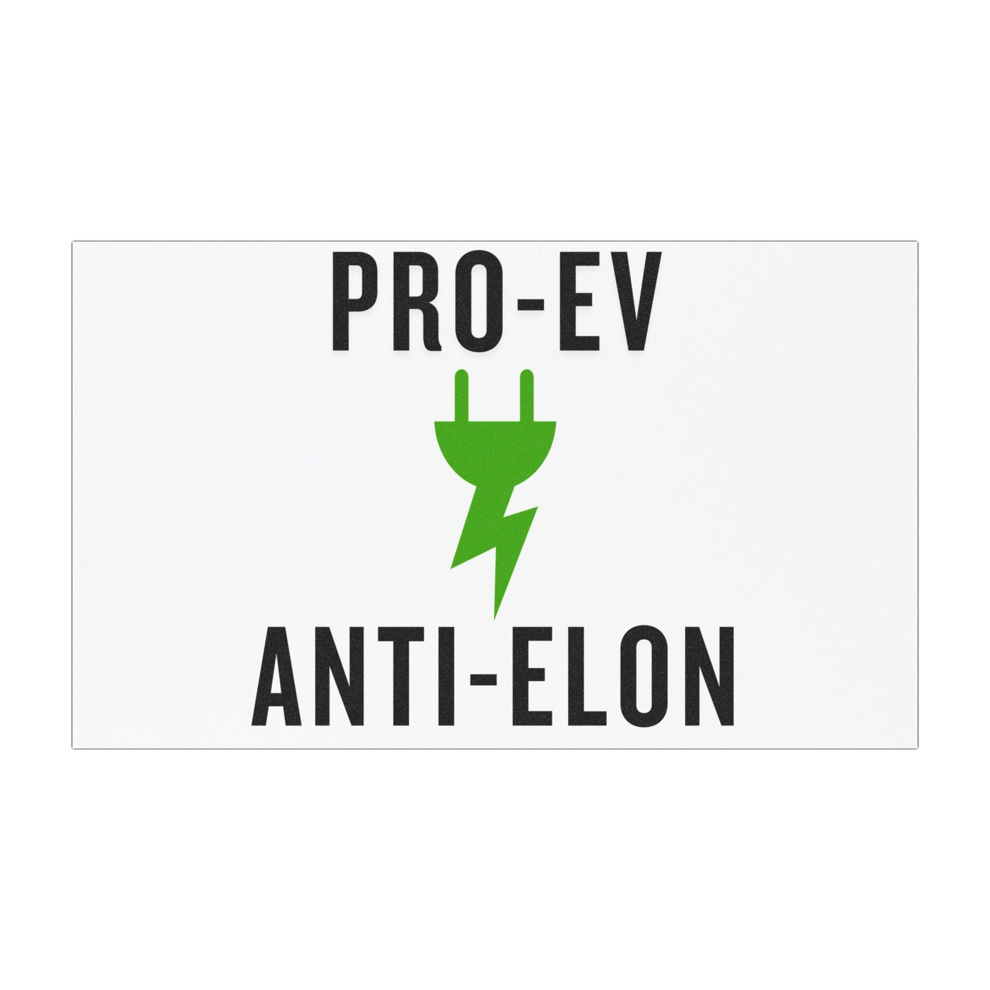 'Pro-EV, Anti-Elon' Car Magnet