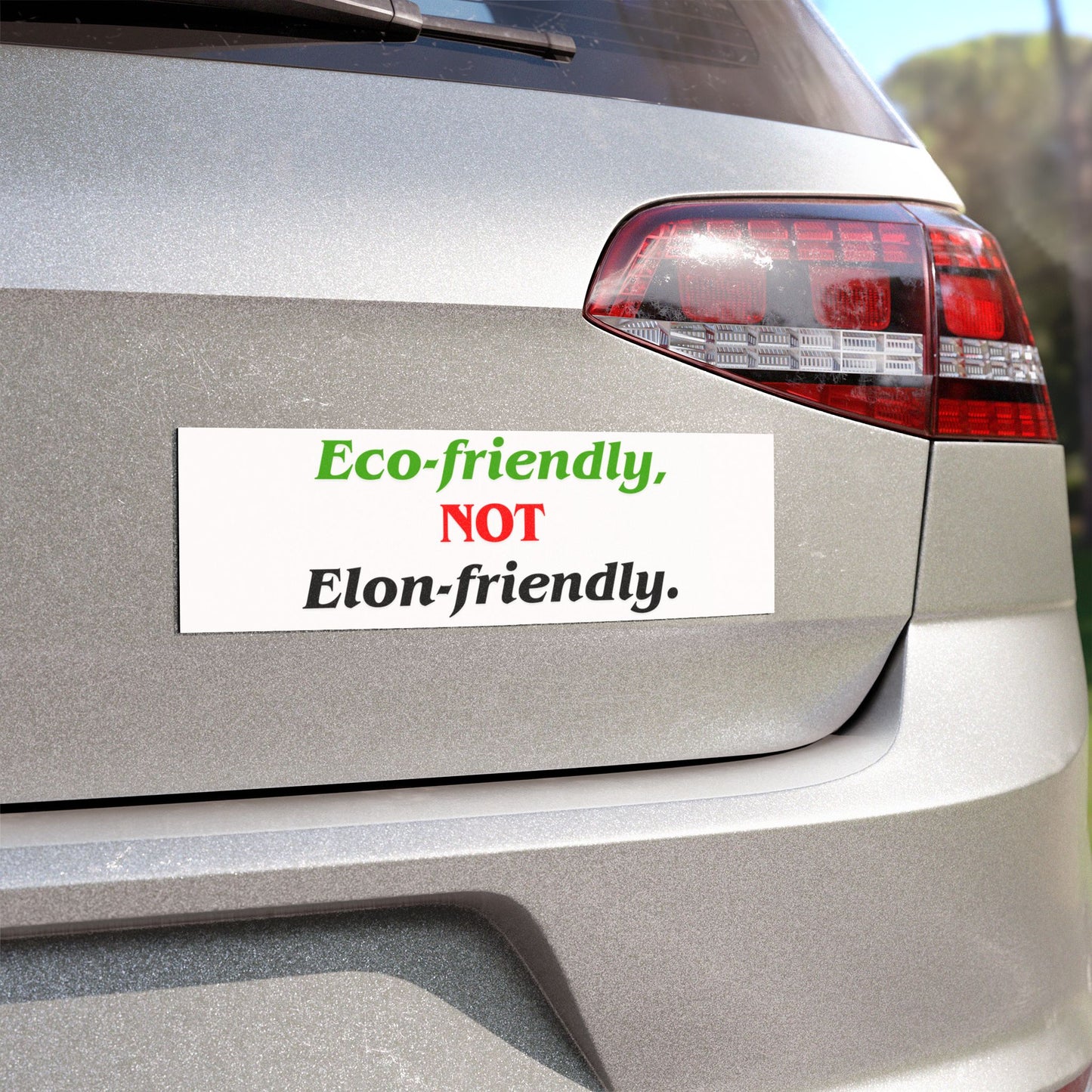 'Eco-Friendly Not Elon-friendly' Tesla Car Magnet