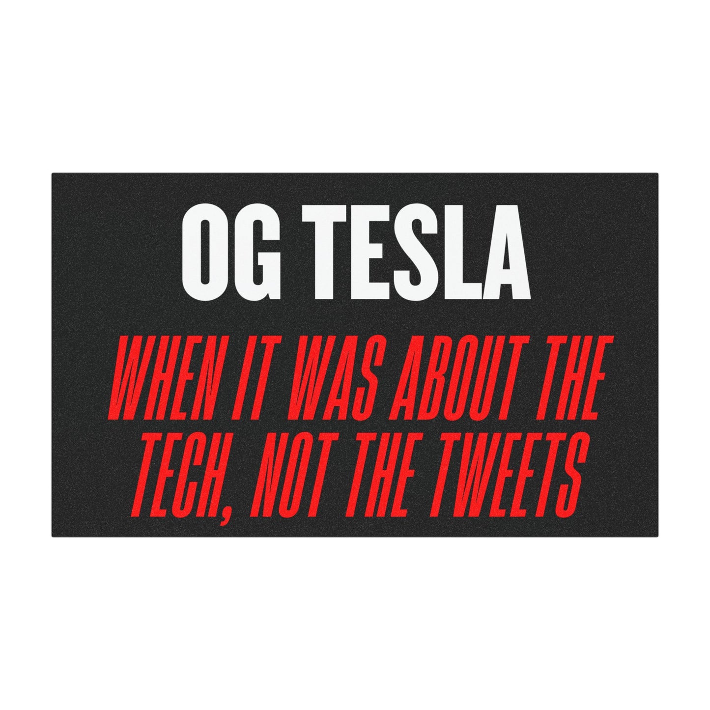 'OG Tesla: When it was About the Tech, Not the Tweets' Car Magnet