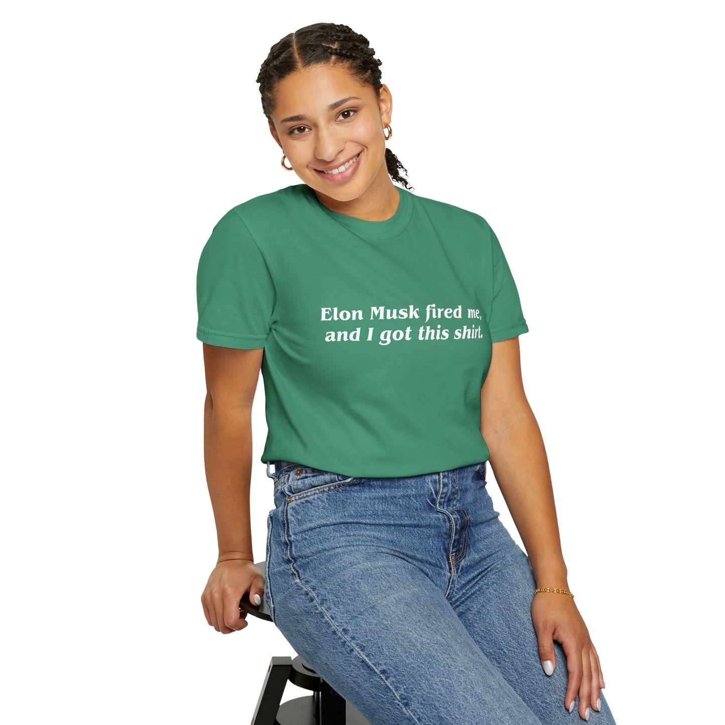 "Elon Musk Fired Me" Garment-Dyed T-Shirt