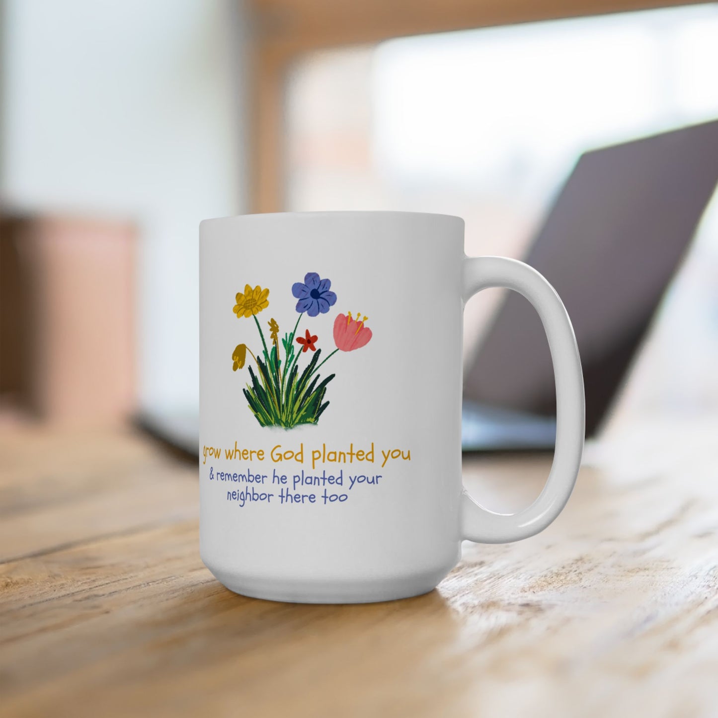 "Grow Where God Planted You" (Flower) Ceramic Mug