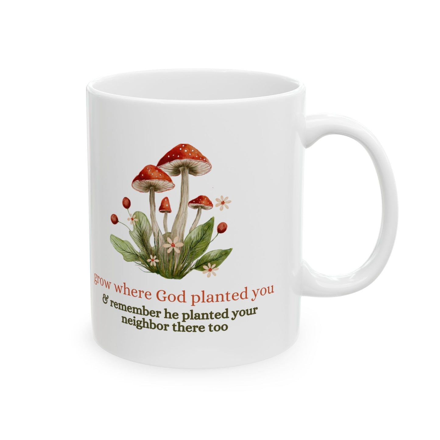 "Grow Where God Planted You" (Mushroom) Ceramic Mug