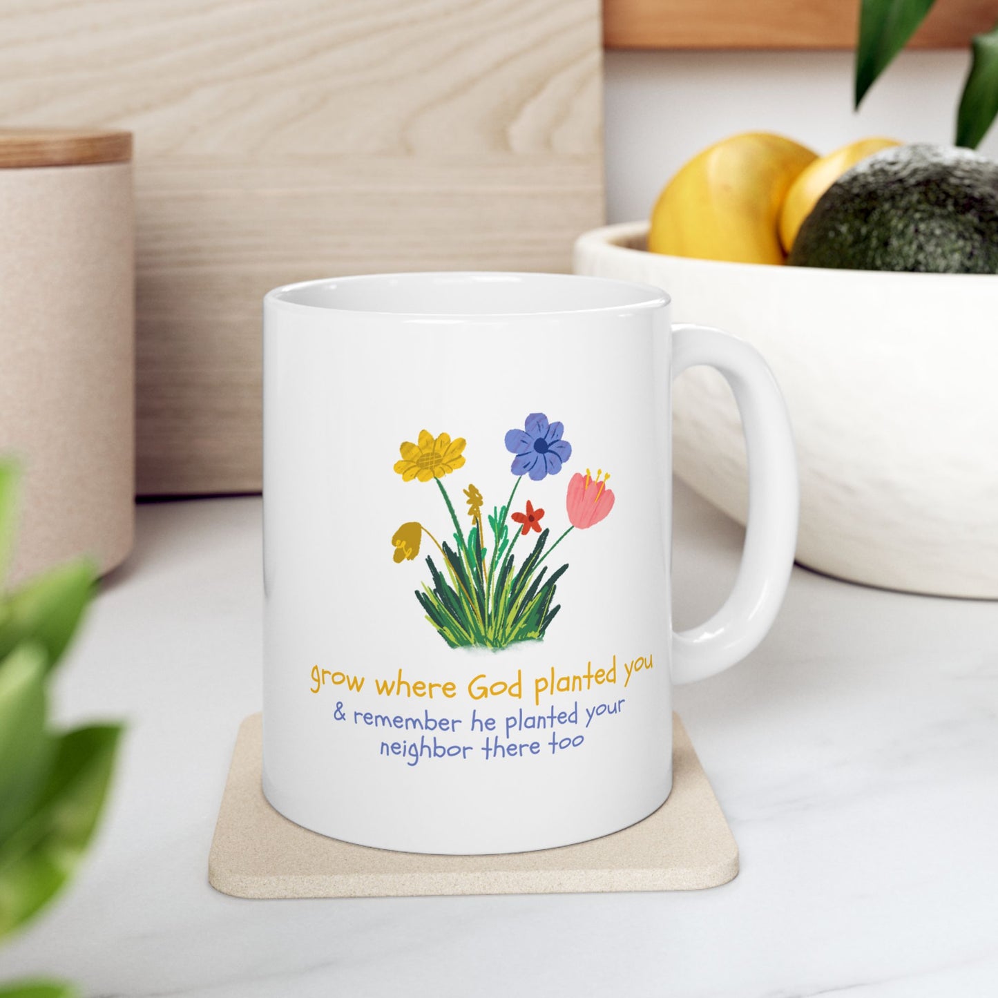 "Grow Where God Planted You" (Flower) Ceramic Mug