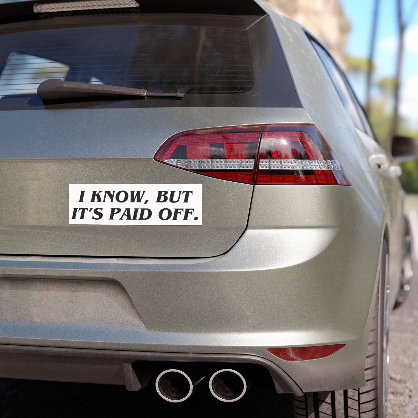 'I know, but it's paid off' Tesla Car Magnet