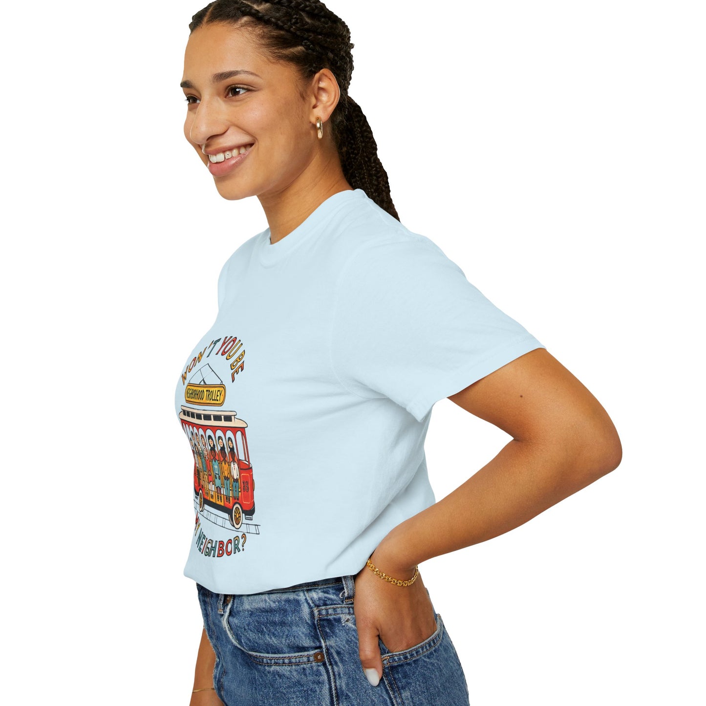 Won't You Be My Neighbor? Garment-Dyed T-shirt