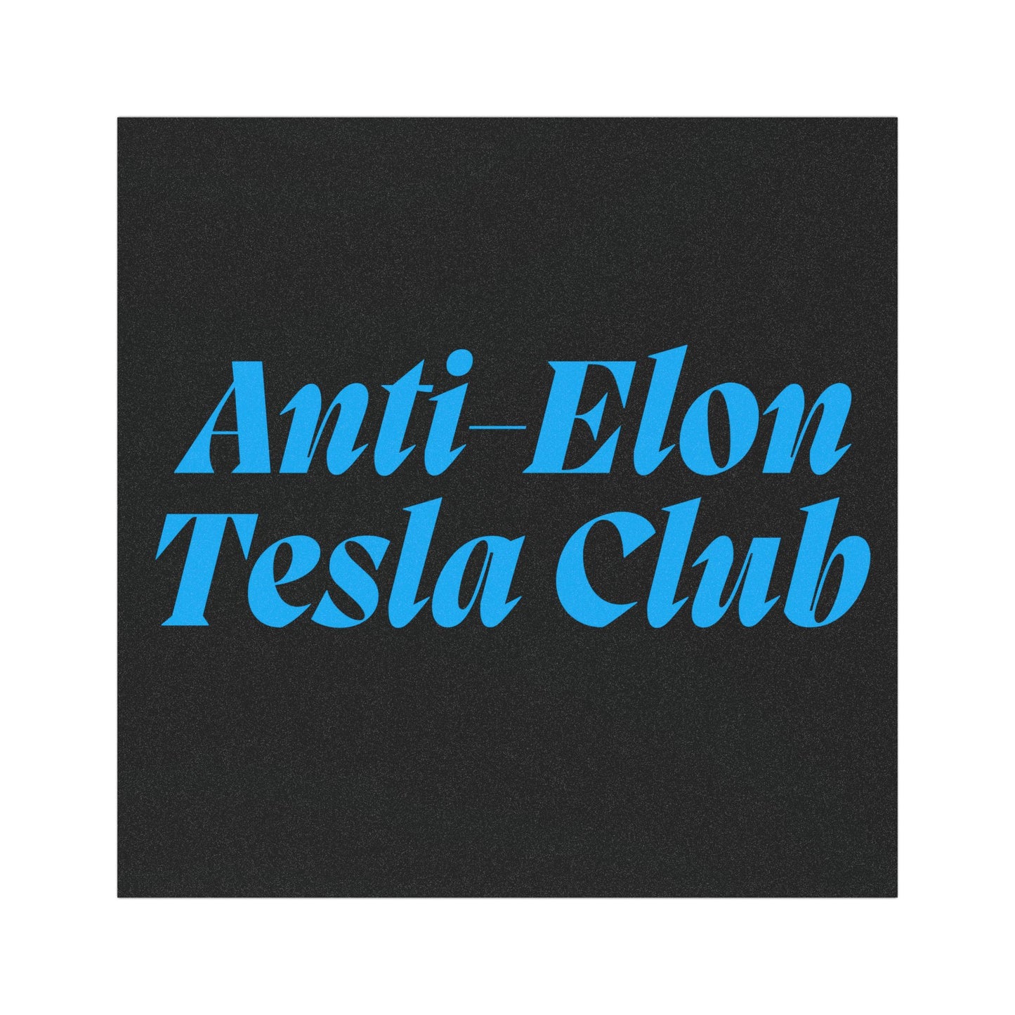 Blue 'Anti-Elon Tesla Club' Car Magnet