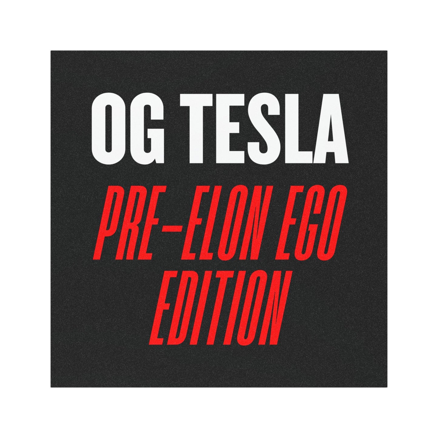 'OG Tesla: Pre-Elon Ego Edition' Car Magnet