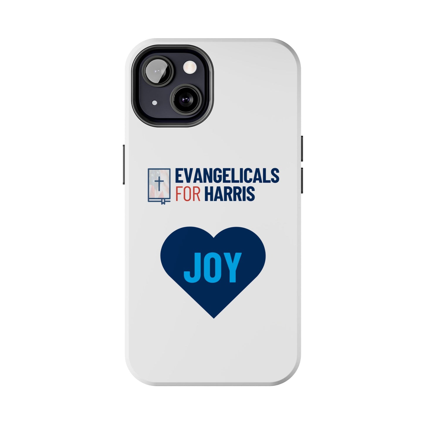 Evangelicals For Harris x Joy Tough Phone Case