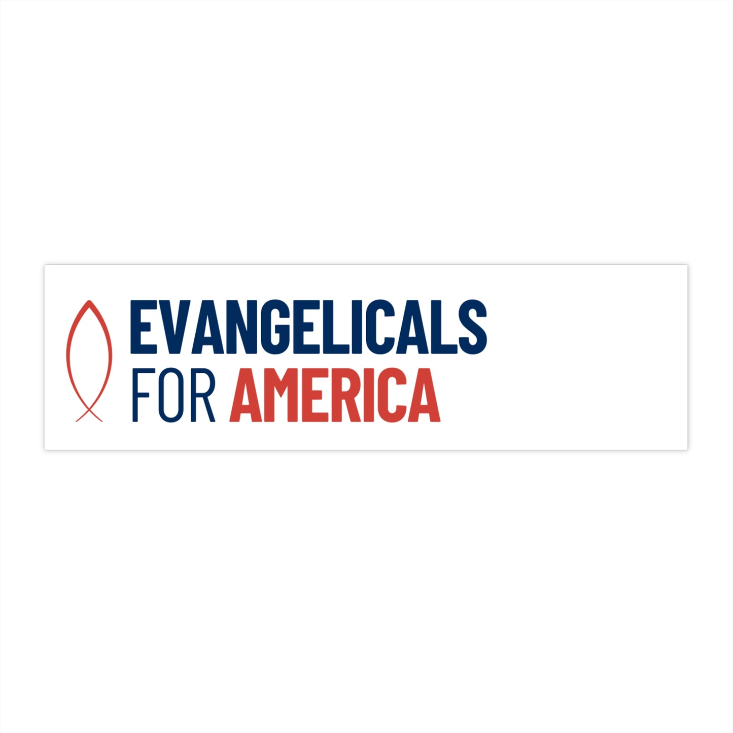 Evangelicals For America Bumper Sticker