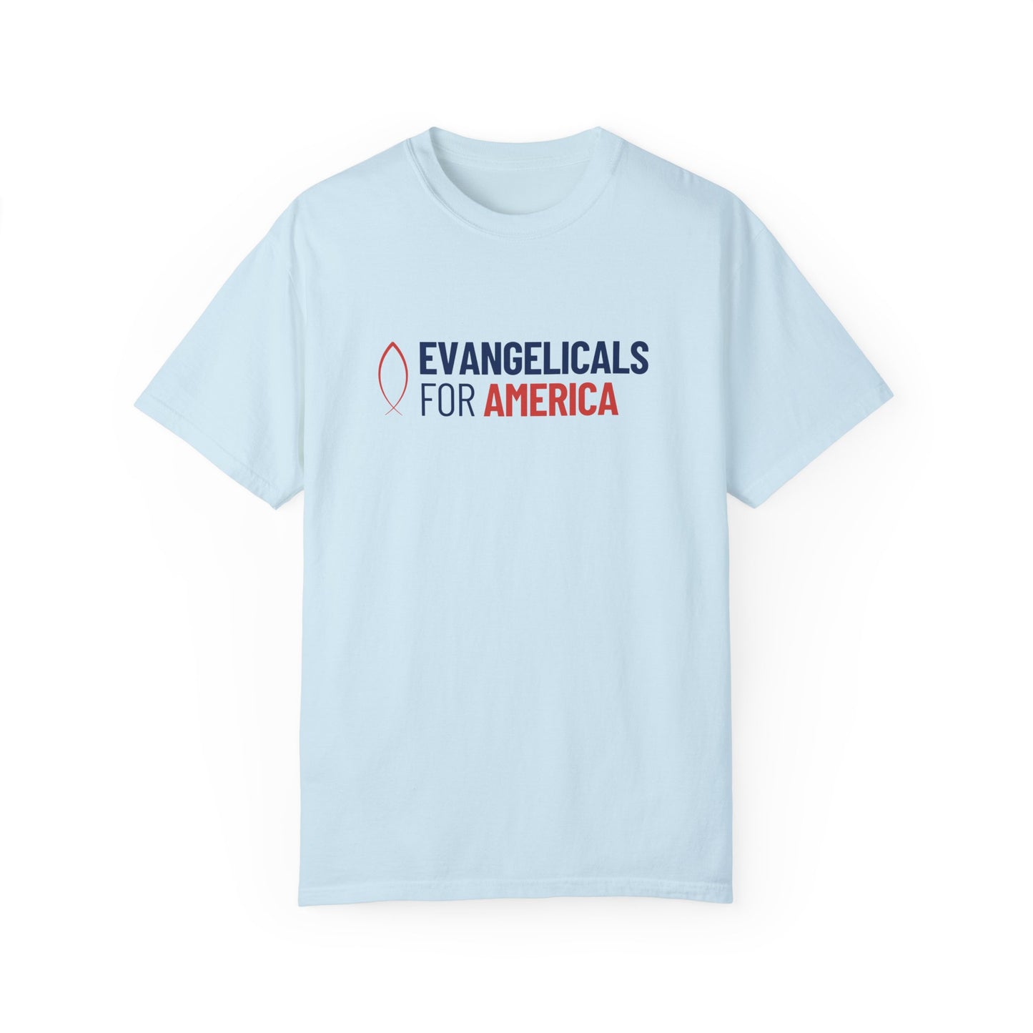 Evangelicals For America Garment-Dyed T-Shirt