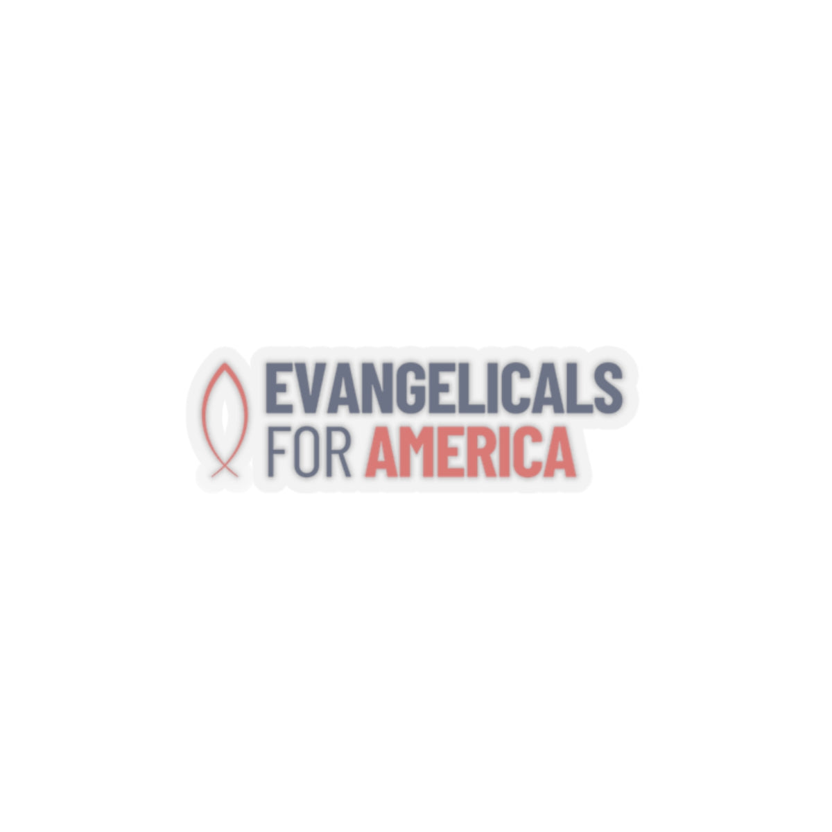 Evangelicals For America Kiss-Cut Transparent Sticker