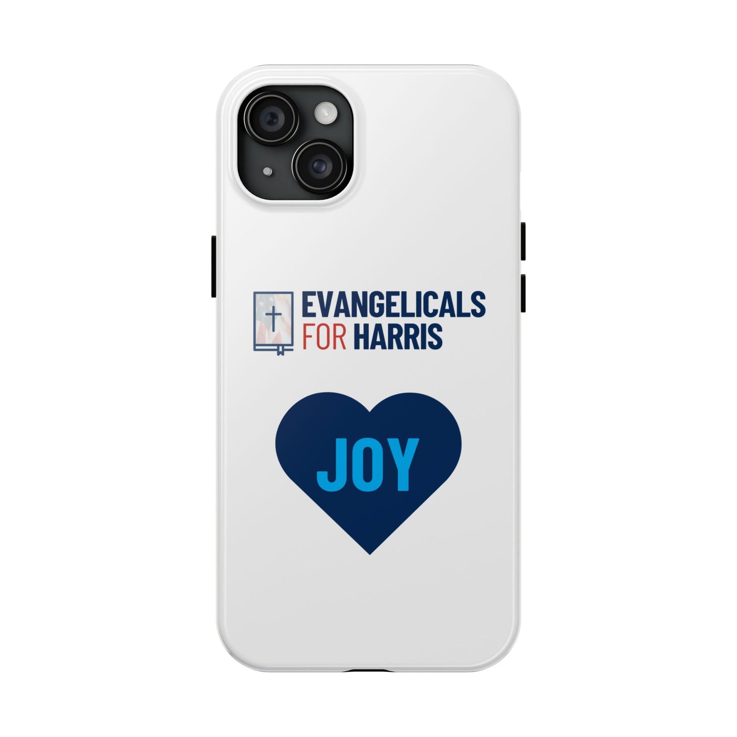 Evangelicals For Harris x Joy Tough Phone Case