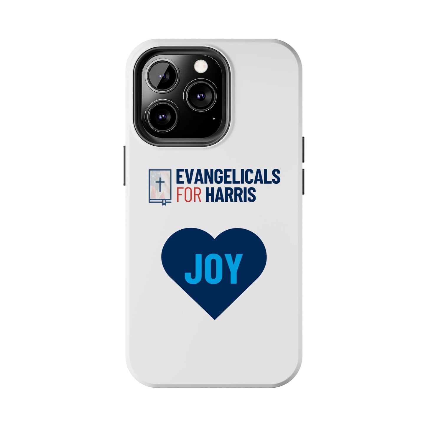 Evangelicals For Harris x Joy Tough Phone Case