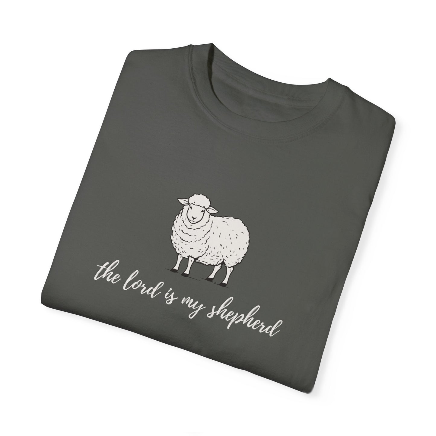 The Lord is My Shepherd Unisex Garment-Dyed T-shirt