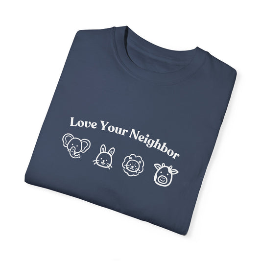 Love Your Neighbor T-Shirt