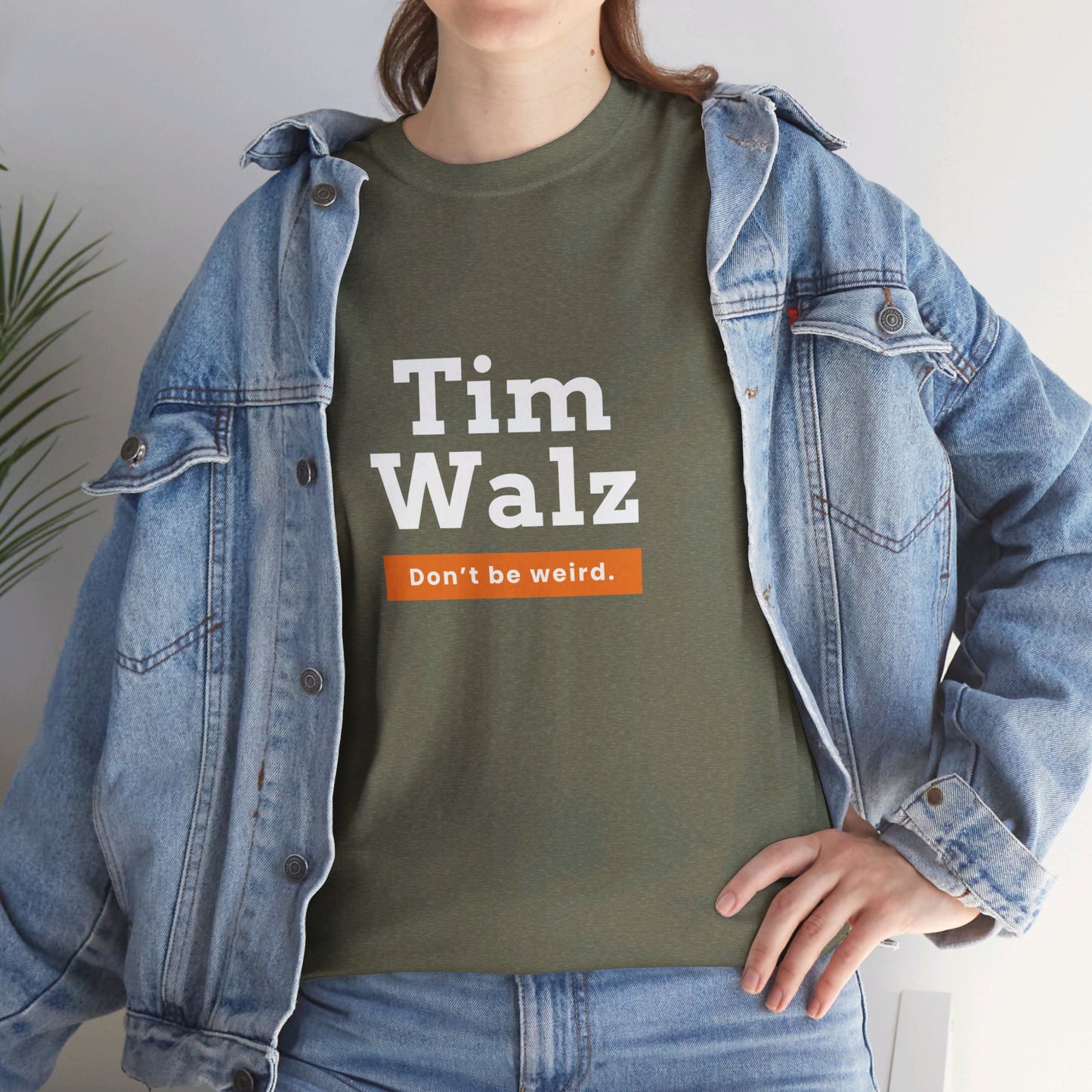 Tim Walz "Don't Be Weird" T-Shirt