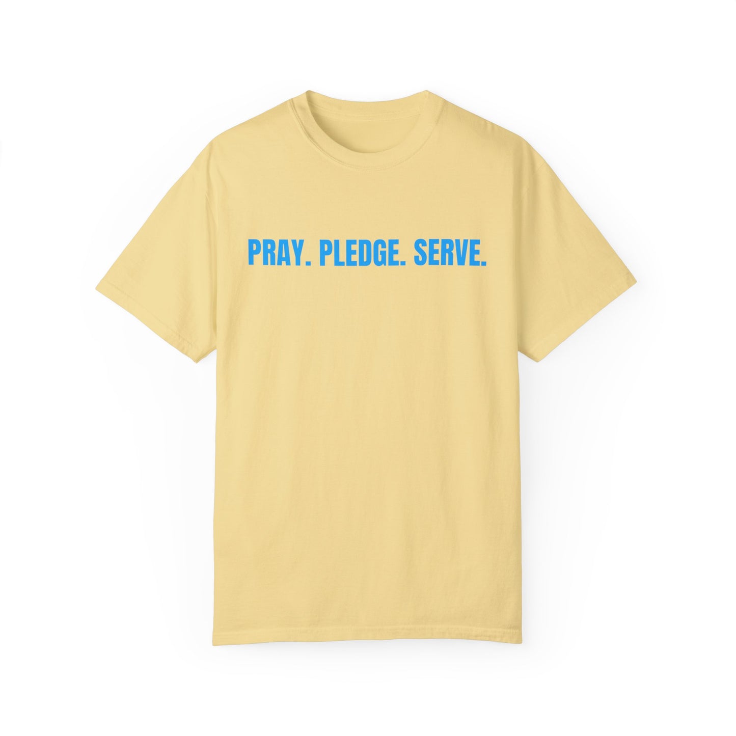 Pray, Pledge, Serve T-shirt