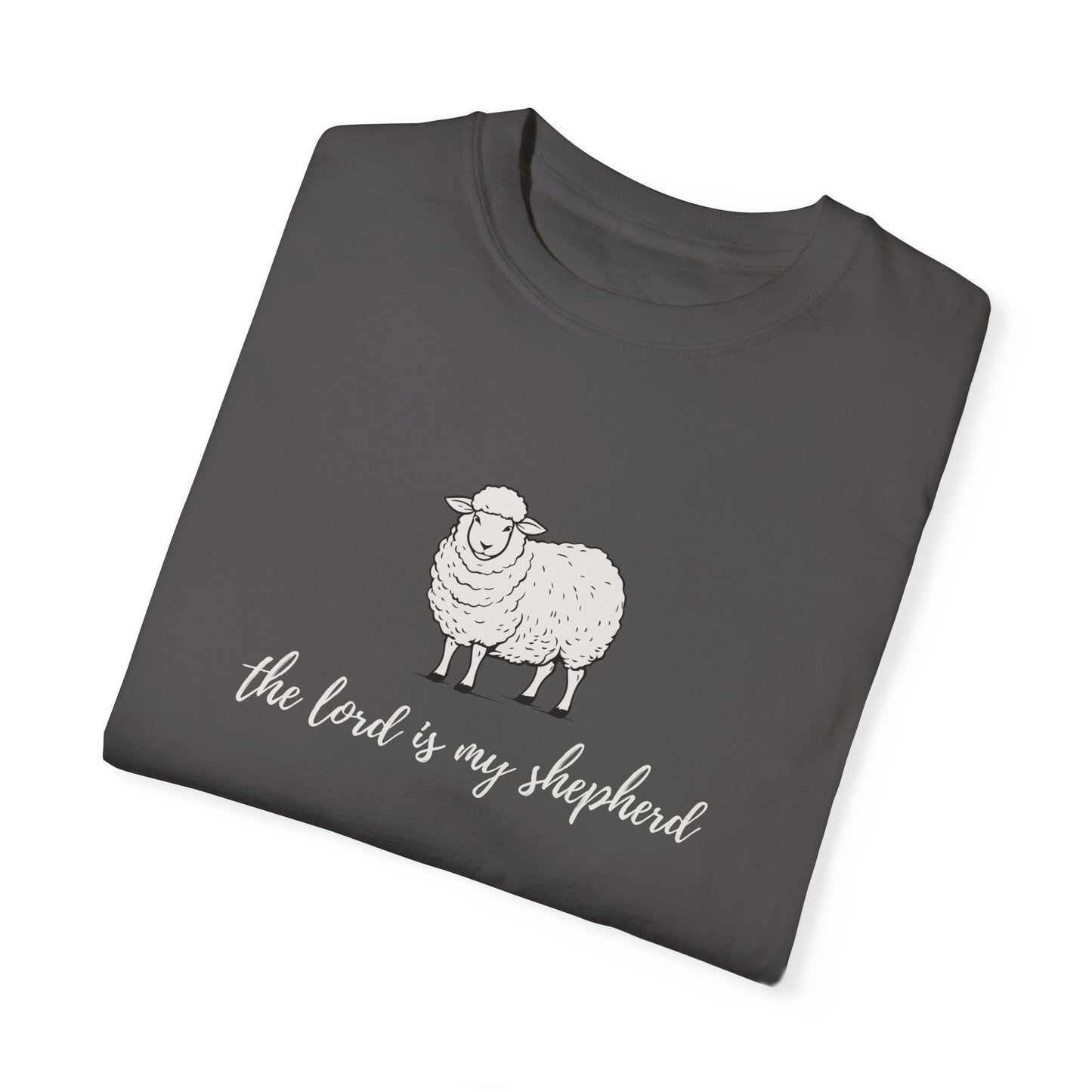 The Lord is My Shepherd Unisex Garment-Dyed T-shirt