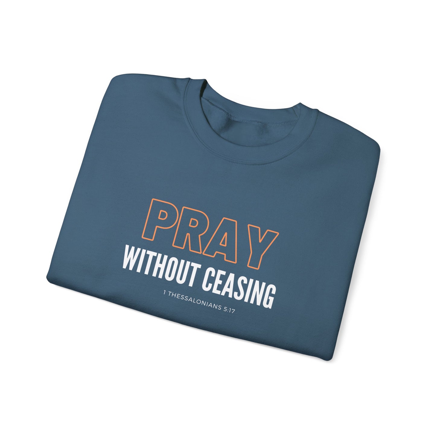 Pray Without Ceasing Unisex Heavy Blend™ Crewneck Sweatshirt