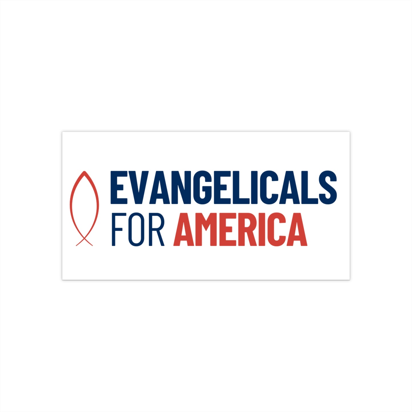 Evangelicals For America Bumper Sticker