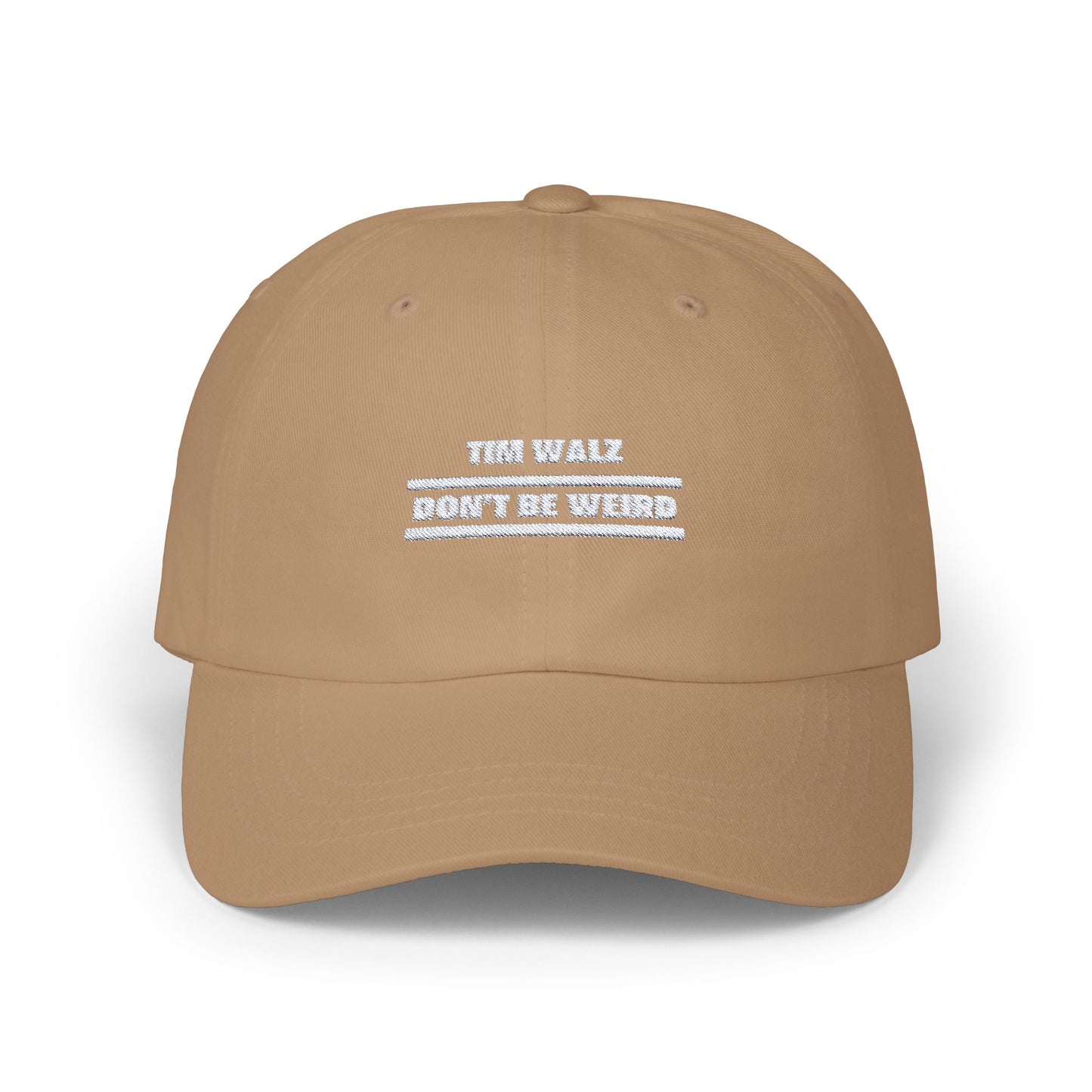 Tim Walz "Don't Be Weird" Hat