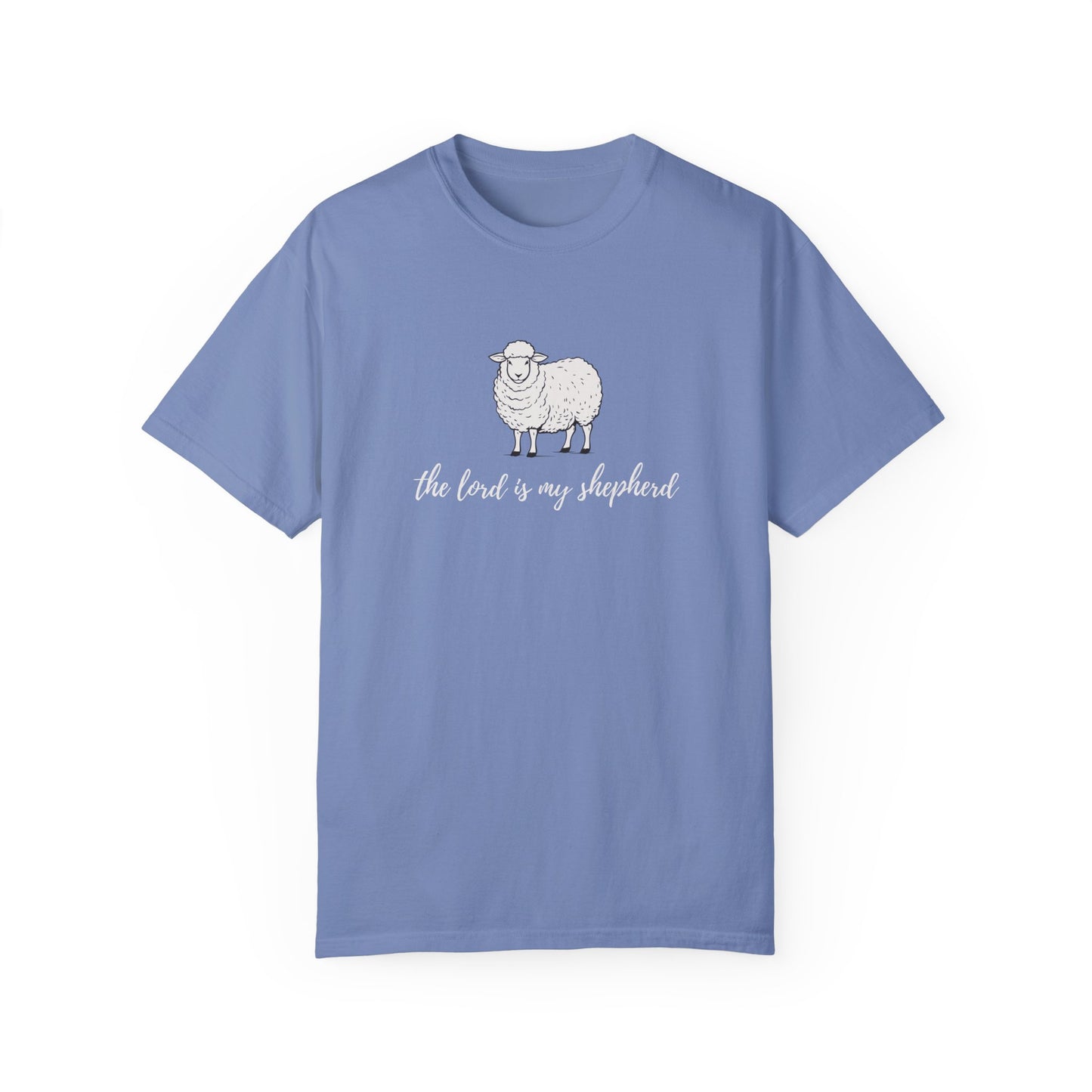 The Lord is My Shepherd Unisex Garment-Dyed T-shirt