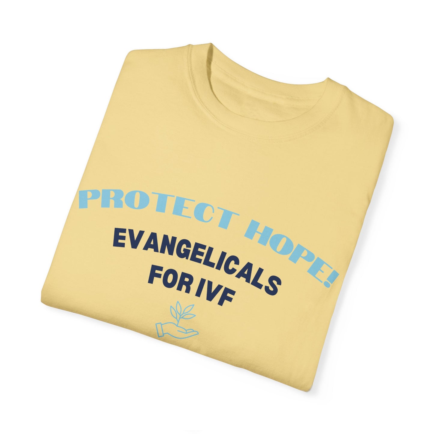 Evangelicals For IVF Garment-Dyed T-shirt