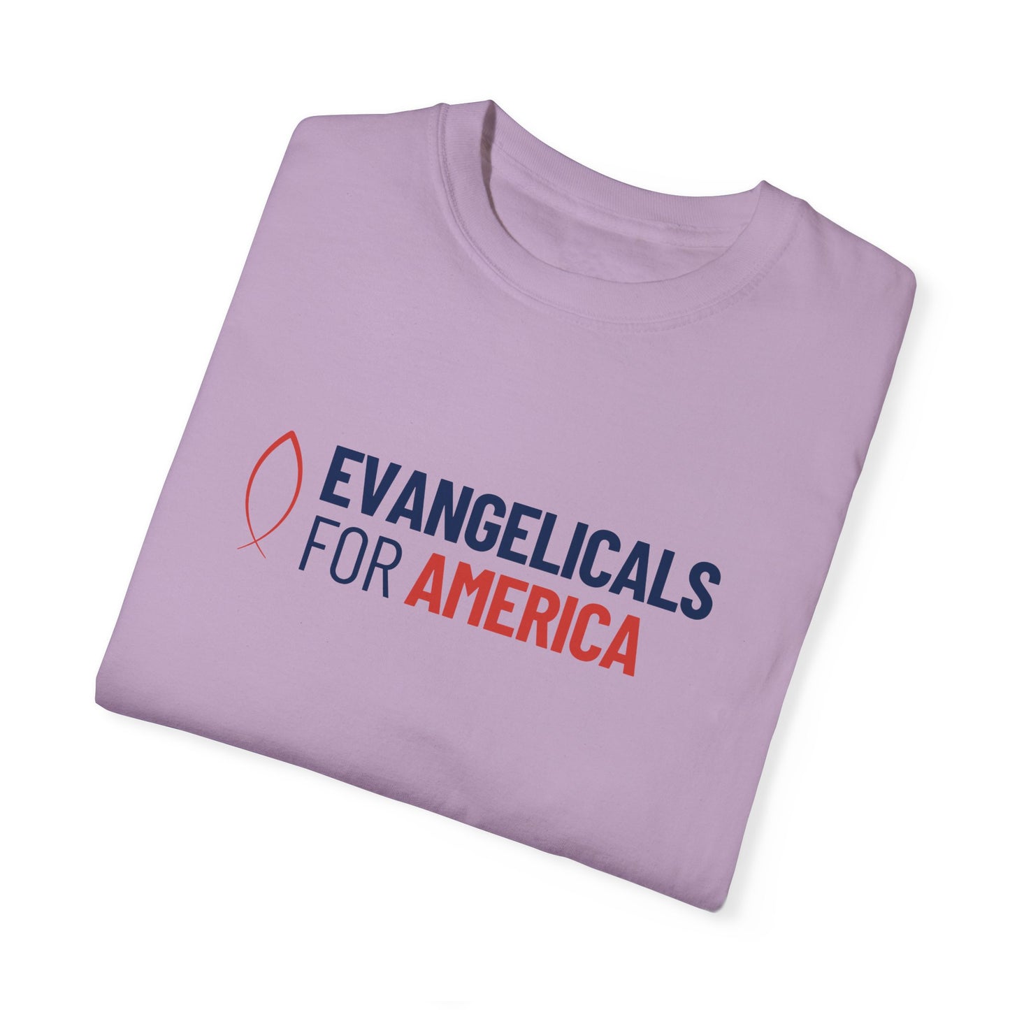 Evangelicals For America Garment-Dyed T-Shirt