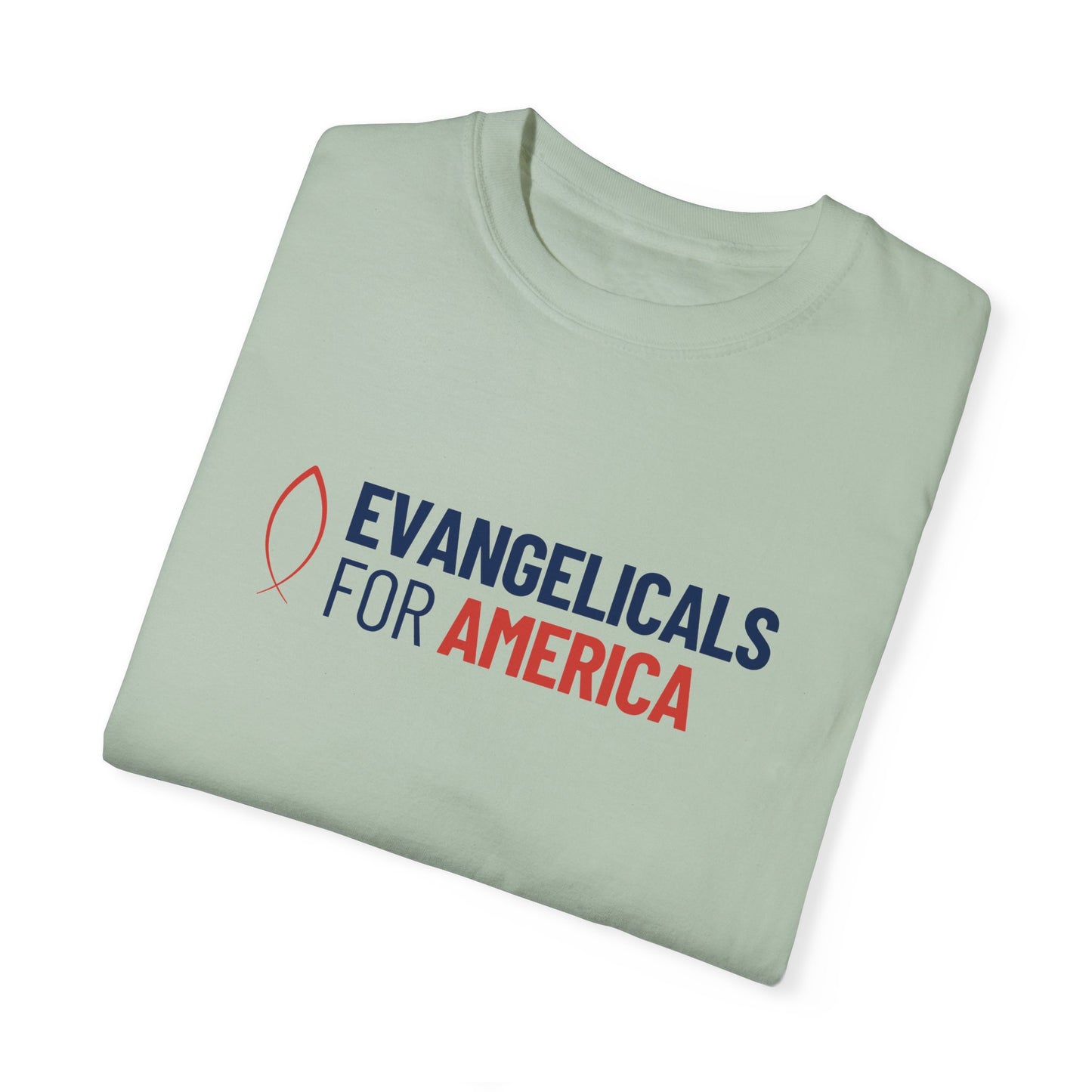 Evangelicals For America Garment-Dyed T-Shirt