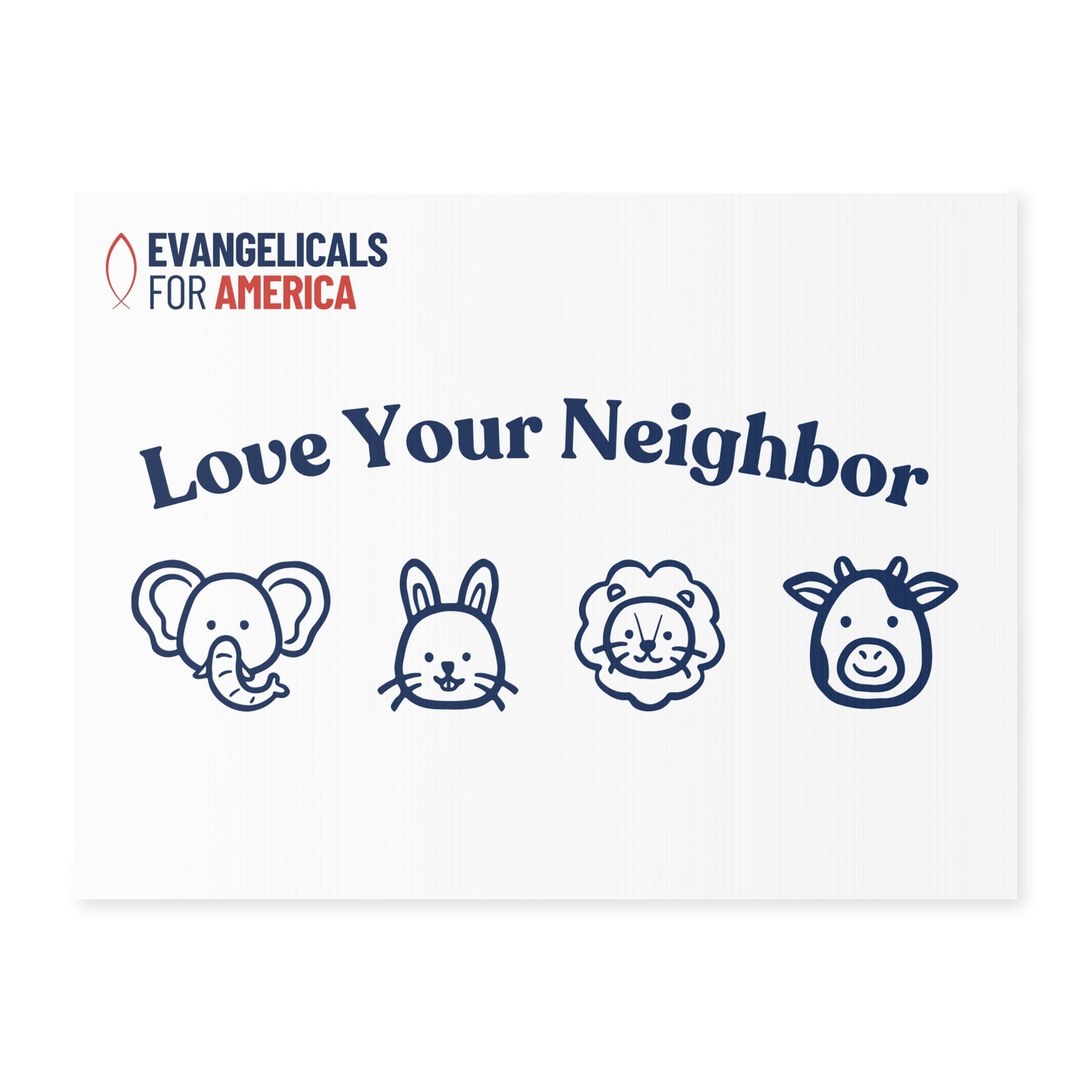 Love Your Neighbor Yard Sign