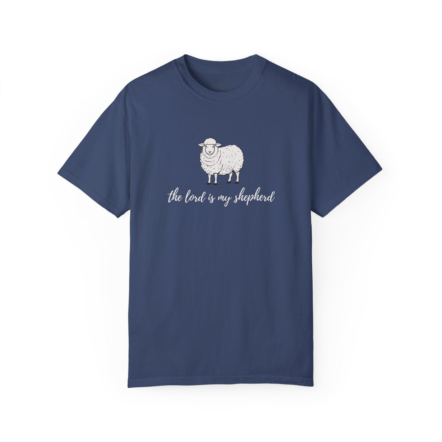 The Lord is My Shepherd Unisex Garment-Dyed T-shirt