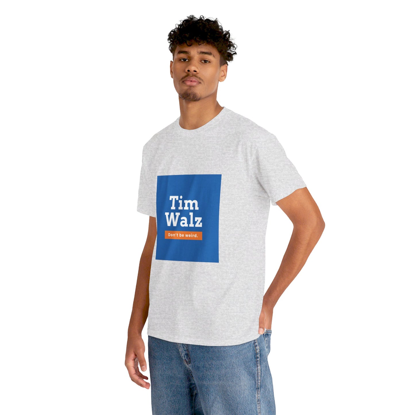 Tim Walz "Don't Be Weird" T-Shirt