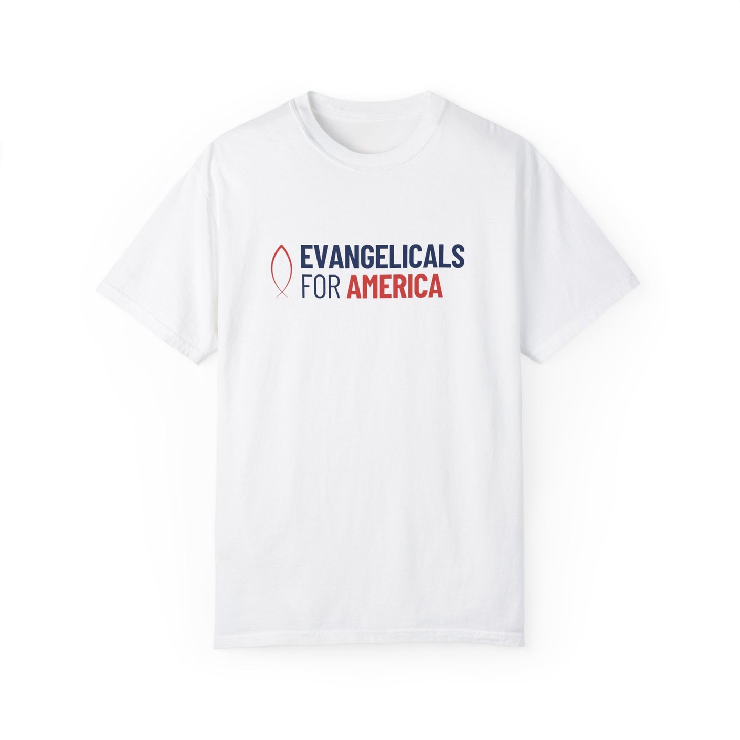 Evangelicals For America Garment-Dyed T-Shirt