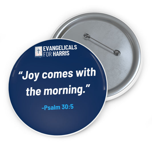 "Joy comes with the morning" Pin