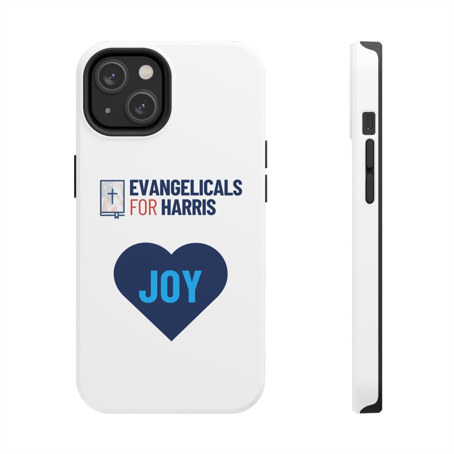 Evangelicals For Harris x Joy Tough Phone Case